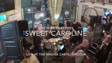 Sweet Caroline - The Minesweepers - Live at The Magna Carta, Lincoln UK