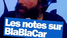 Les notes sur BlaBlarCar - La matinale de la nuit