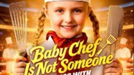 Baby Chef Is Not Someone To Mess With Full Movie - Full Movie