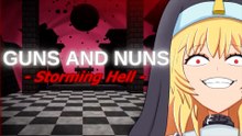 Guns and Nuns Storming Hell Official Release Date Trailer