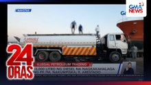 65,000 litro ng diesel na nagkakahalaga ng P9.7-M, nakumpiska; 9, arestado | 24 Oras
