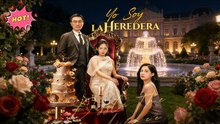 Yo Soy la Heredera (DOBLADO ESPAÑOL)