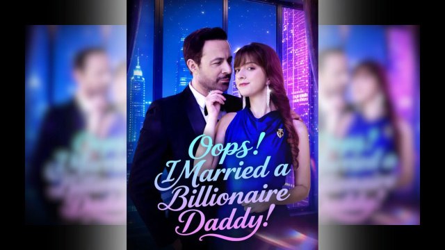 Ops! Ho sposato un film miliardario completo di papà | Film Completo in Italiano