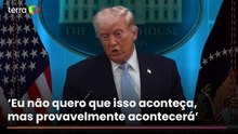 'Uma civilização inteira morrerá esta noite', diz Trump após ultimato ao Irã