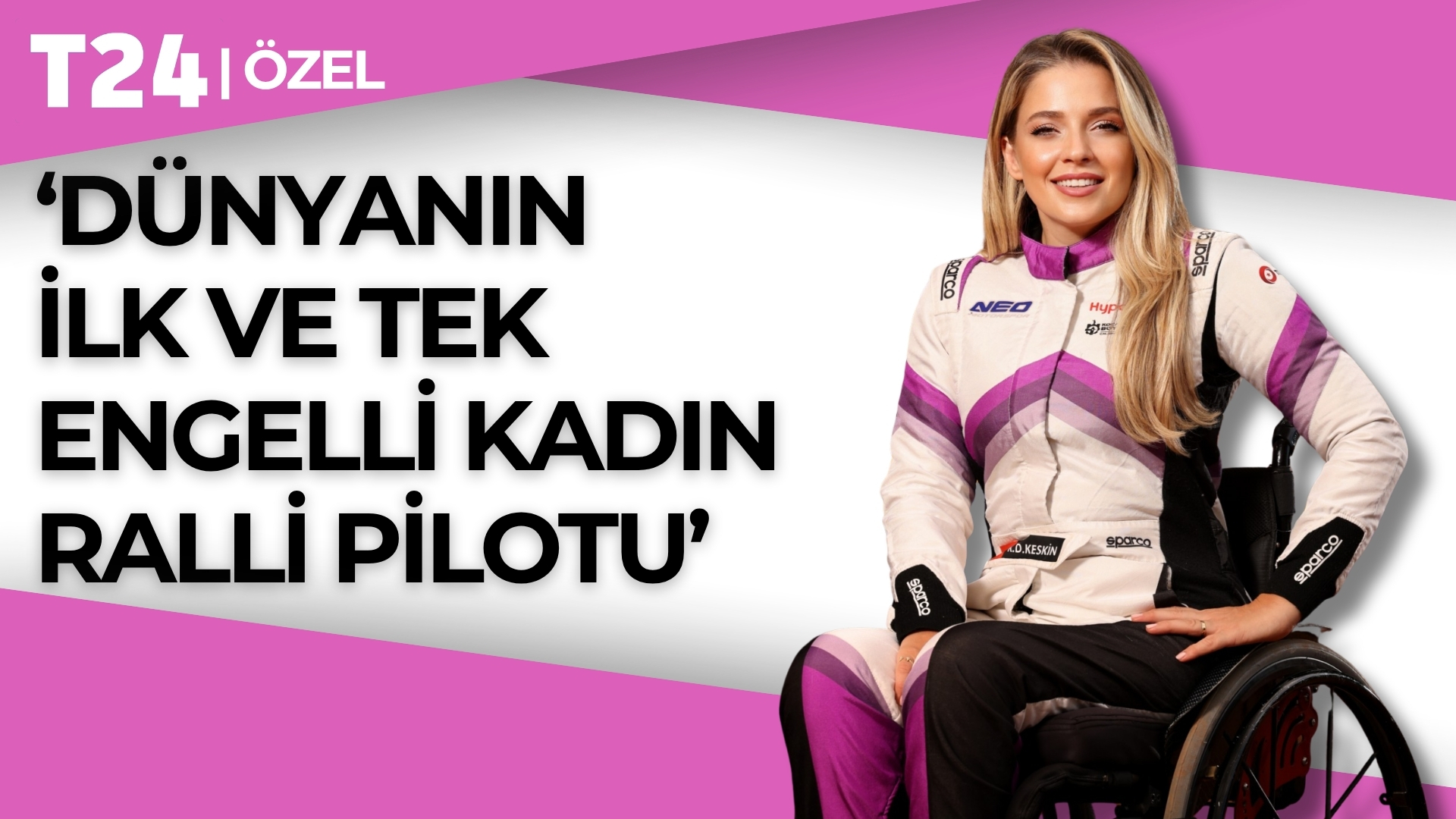 Yürüyemiyor ama rüzgâr gibi geçiyor pistlerden; engelli ralli pilotu Kübra Denizci Keskin anlatıyor