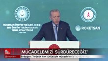 Cumhurbaşkanı Erdoğan: Terörün her türlüsüyle mücadelemizi sürdüreceğiz