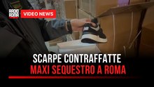 Scarpe contraffatte, maxi sequestro a Roma