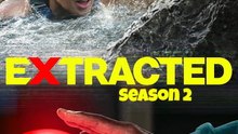 Extracted - Season 2 - Episode 10: Last One Standing
