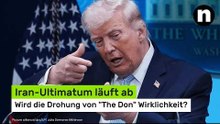 Trump verliert die Geduld: Iran-Ultimatum läuft ab - wird die Drohung von "The Don" Wirklichkeit?