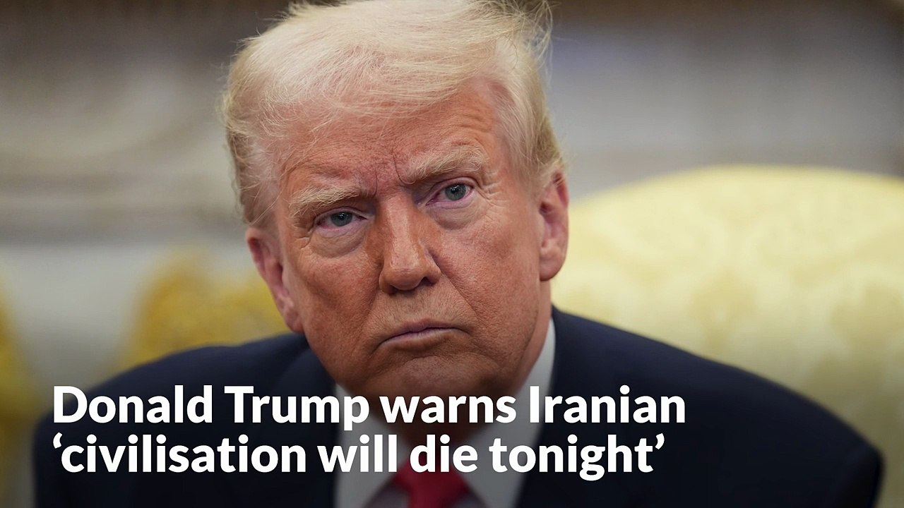 Donald Trump warns Iranian ‘civilisation will die tonight’