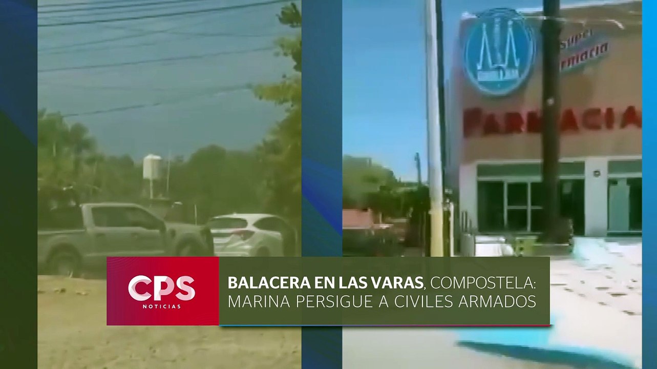 Balacera en Las Varas desata pánico en Nayarit | CPS Noticias Puerto Vallarta