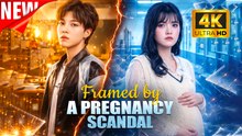 Framed by a Pregnancy Scandal | Top Film 2026
