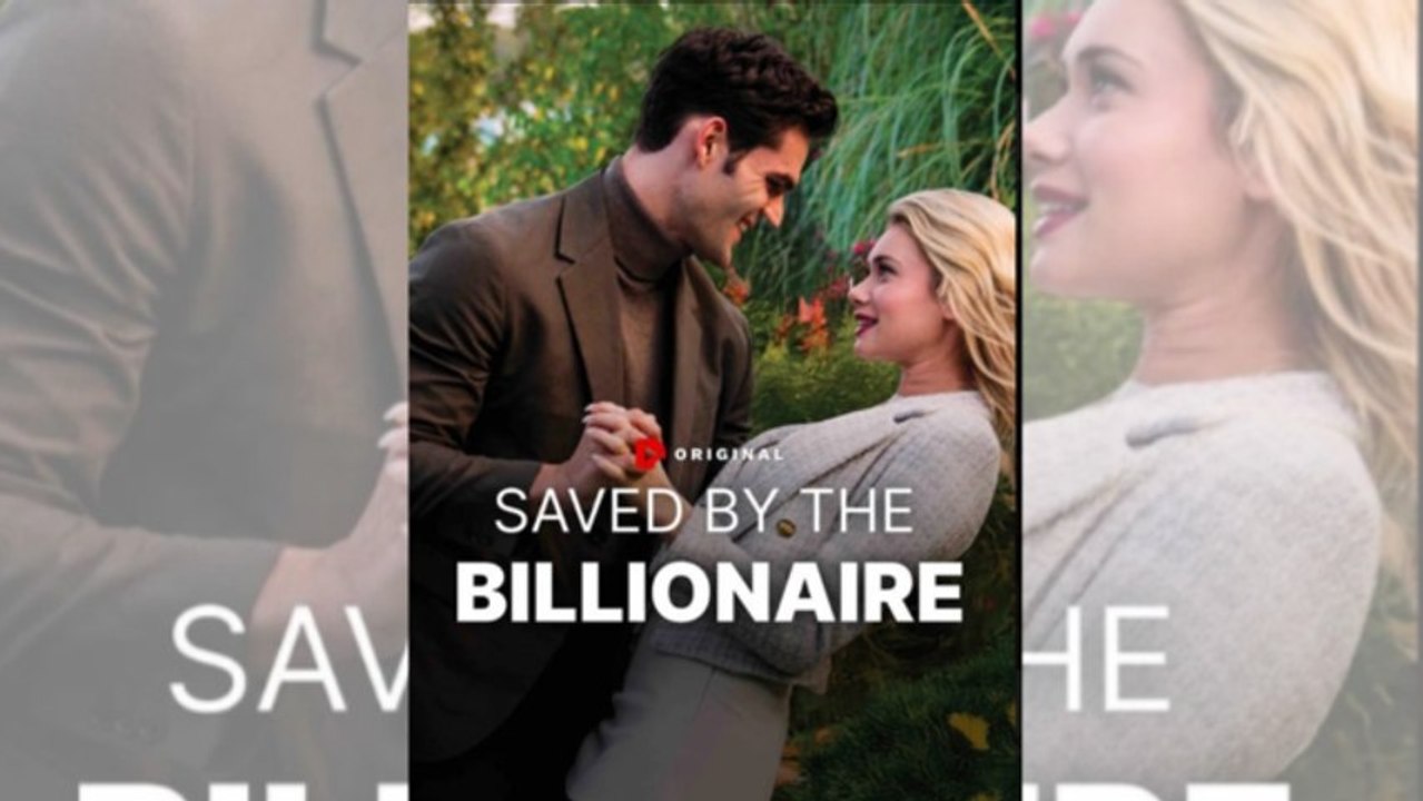 Saved by the Billionaire #dramapop