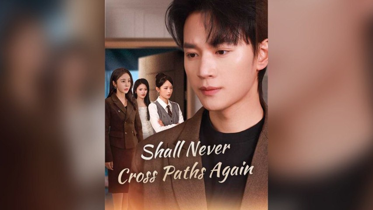 Shall Never Cross Paths Again - Full Episode