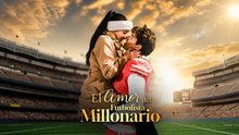 (Doblado) El Amor del Futbolista Millonario (Versión completo)