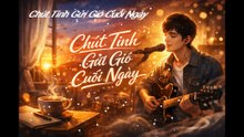 Chút Tình Gửi Gió Cuối Ngày