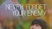 Never Forget Your Enemy - Episode 2 en Español