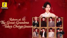 Reborn At 18 The Great Grandma Takes Chance Season 4 - HOT FILM