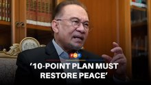 Iran’s 10-point plan must become comprehensive peace deal, says Anwar