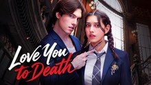 Love You To Death - Full