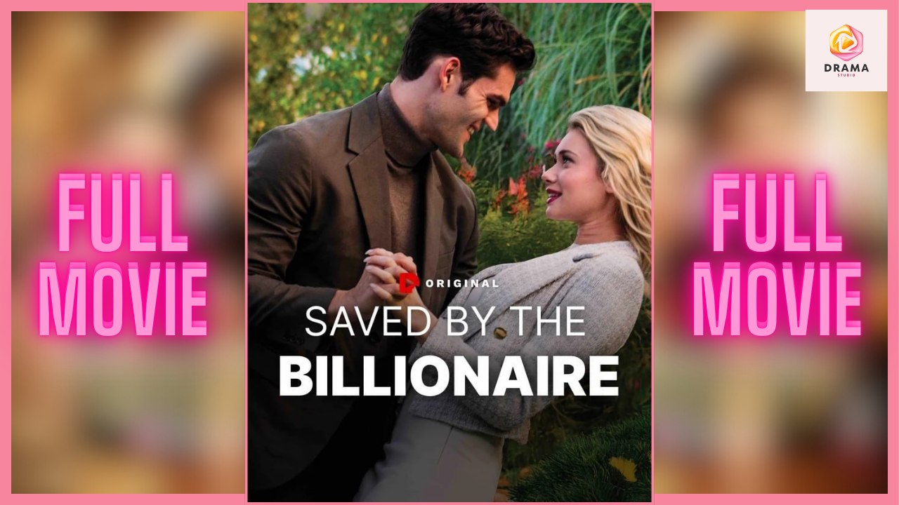 [New 2026] Saved by the Billionaire #dramapop | Drama Hub Hub