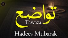 Tawaza | Hadees Mubarak | Deen e Islam | Iqra In The Name Of Allah