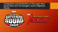 Comparisons and Similarities Version 2 of The Super Hero Squad Show and The Avengers: Earth's Mightiest Heroes