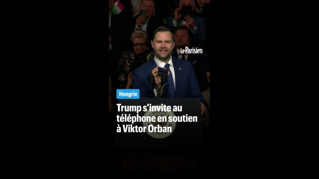 Hongrie : Trump appelé en plein meeting pour soutenir Viktor Orban