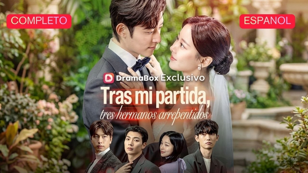 (Doblado) Tras mi partida, tres hermanos arrepentidos (Versión completo)
