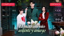 [Español] El matrimonio ardiente y amargo (Versión completo)