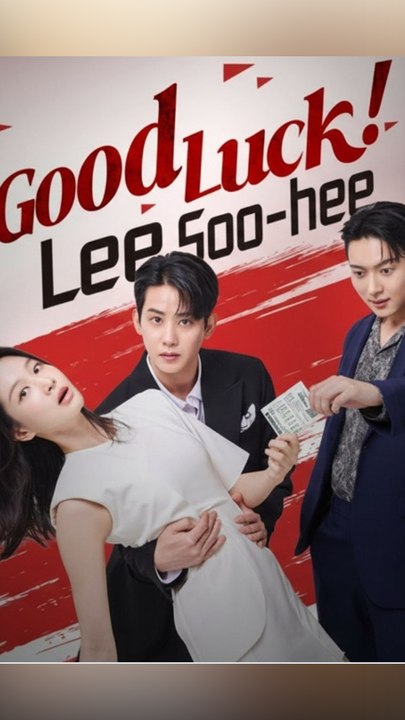 Good Luck! Lee Soo-hee - Chinese Drama - English Sub