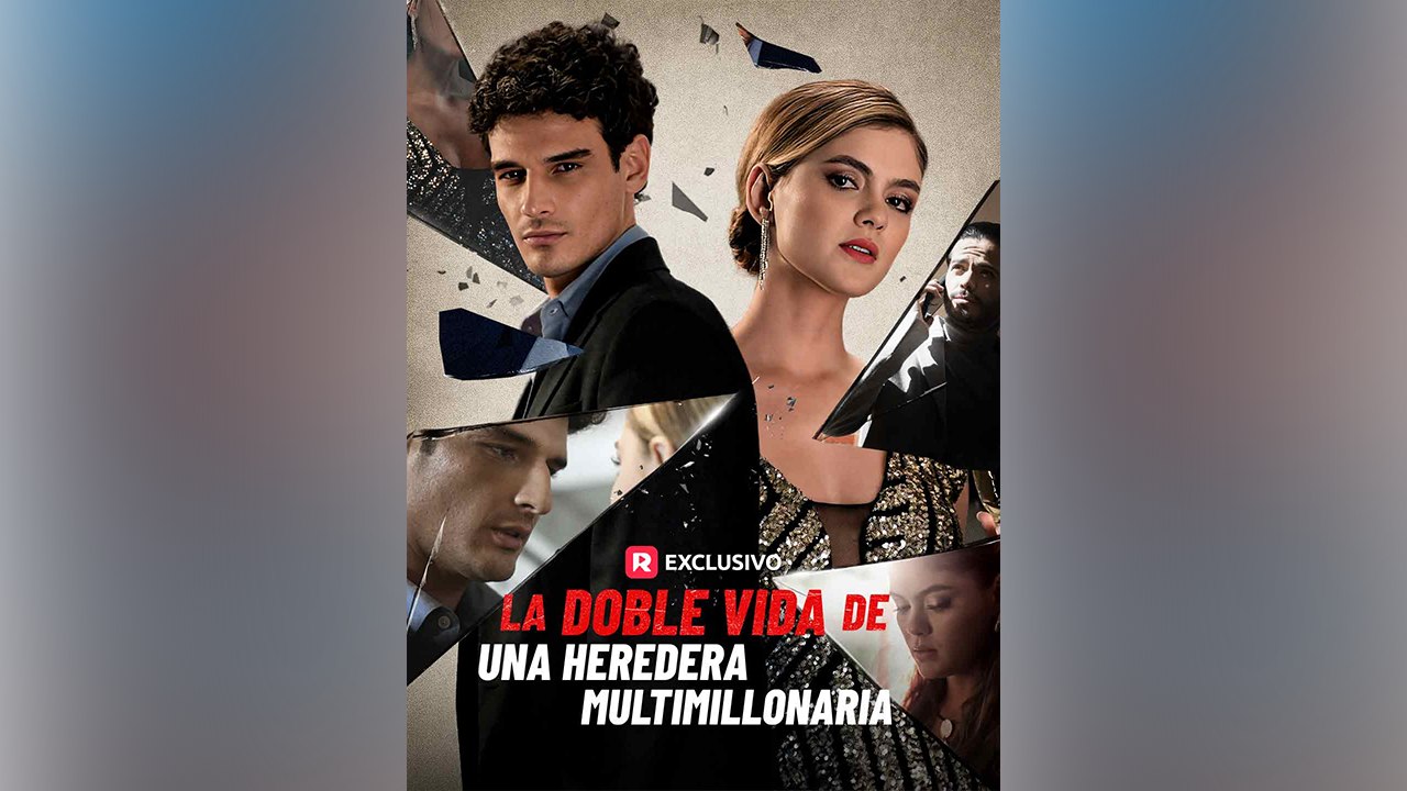 La Doble Vida de una Heredera Multimillonaria - Completo En Español