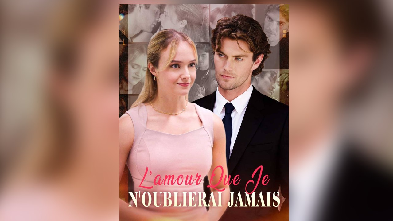 L'amour que Je N'oublierai Jamais - Film complet