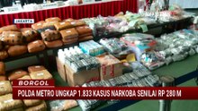 Polda Metro Jaya Ungkap 1.833 Kasus Narkoba Senilai Rp280 Miliar | BORGOL