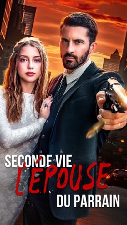 Seconde Vie, lÉpouse du Parrain [Doublé] – Elle épouse un mendiant… qui est en réalité le Parrain (Série complète)