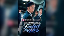 Back For Justice, Fueled By Lies | FULL MOVIE 🎬 | ENGSUB 🌍 | Mega Short Drama 🔥