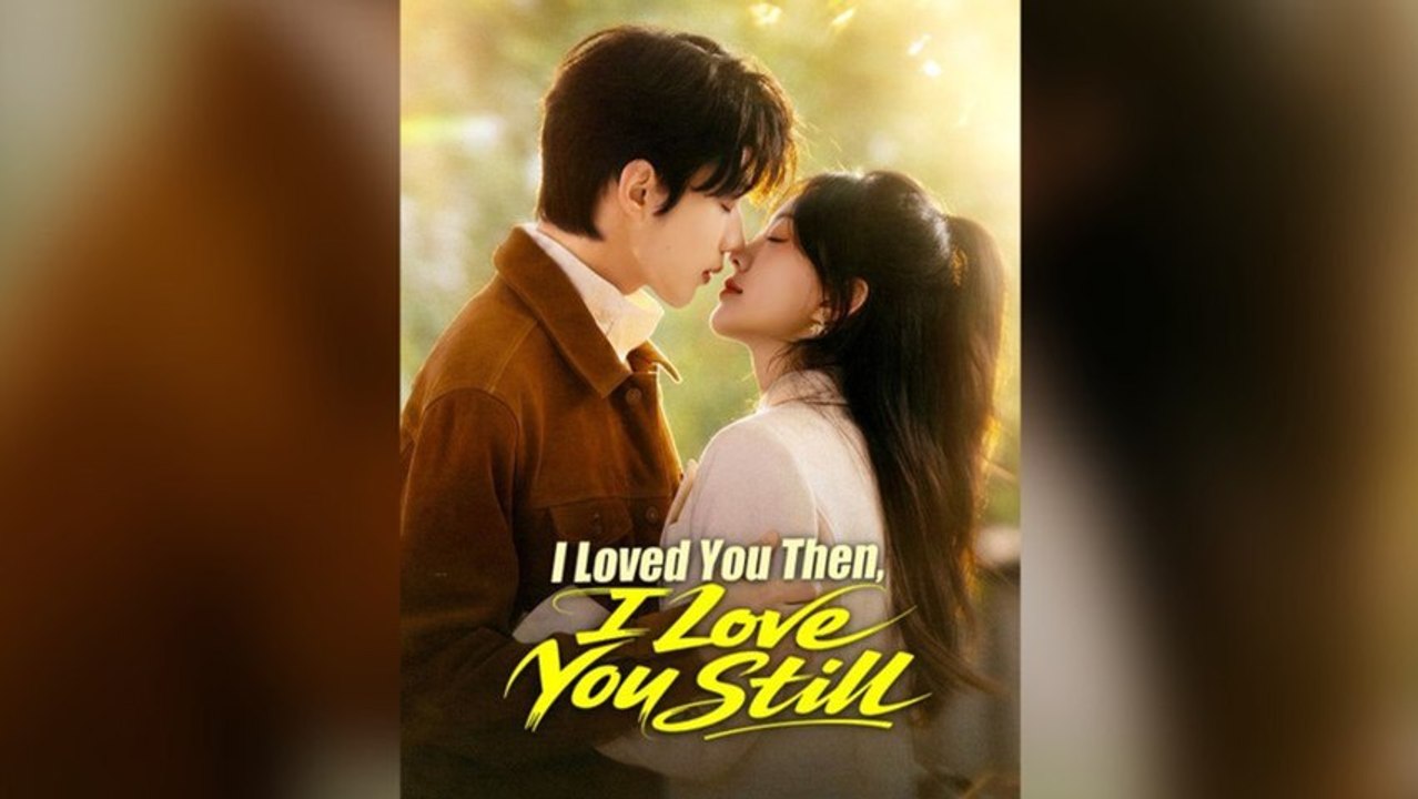 I Loved You Then, I Love You Still - Full Movie (Second Chance Romance, Timeless Love Story, Emotional Drama, English Sub HD) | MEGA SHORT DRAMA