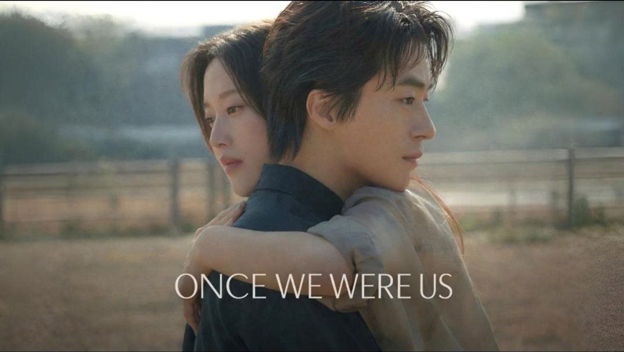 Once We Were Us - Eng Sub