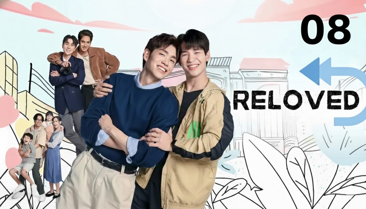 Reloved The Series Episode 8 Engsub