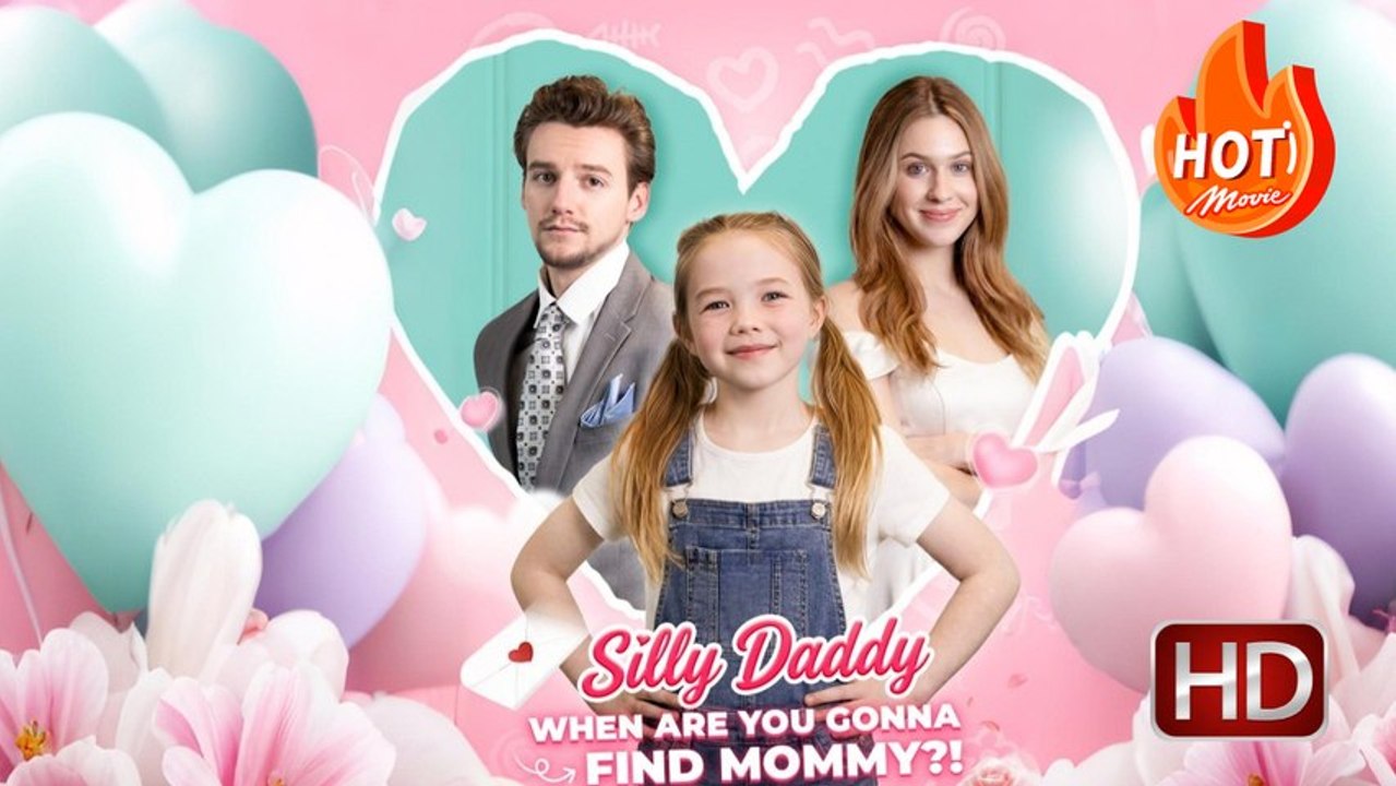 Silly Daddy When Are You Gonna Find Mommy | Full Movie HD - Drama Romantic Dark Mother-and-Daughter USA Mansion Office Prison Contemporary All Ages CEO ShortFilms