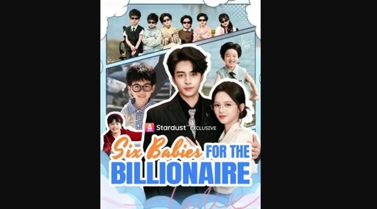 six babies for the billionaire chinese drama
