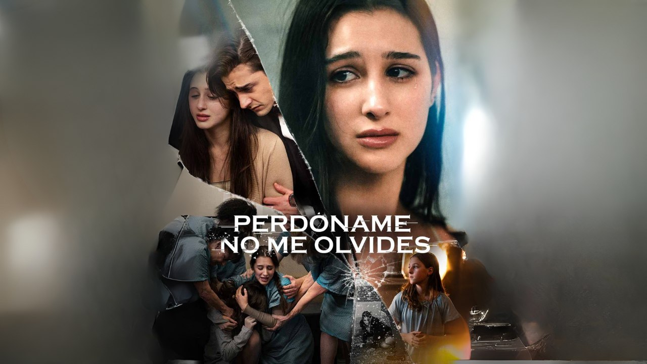 Perdóname, No Me Olvides Completo En Español