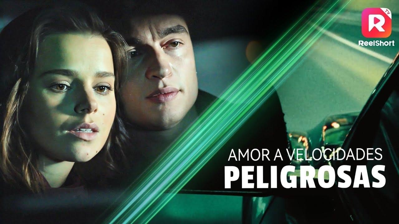 Amor a Velocidades Peligrosas ReelShort en Español | FULLHD #ShortDrama