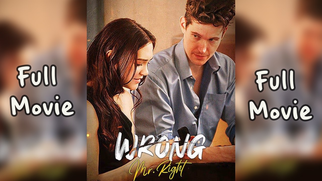 Wrong Mr Right Full Episode