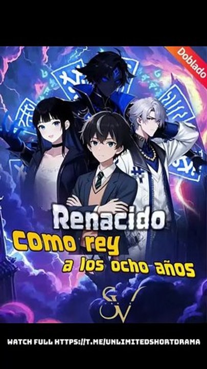 [Doblado ESP] Renacido como rey a los ocho años