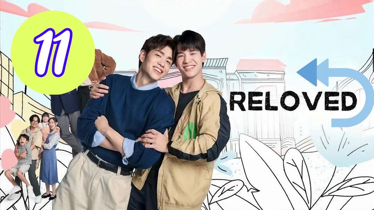 Reloved Episode 11 Engsub