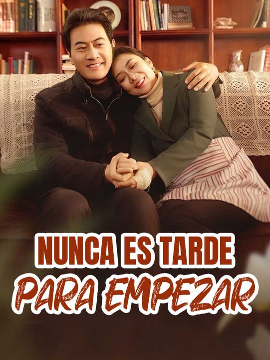 Nunca Es Tarde Para Empezar