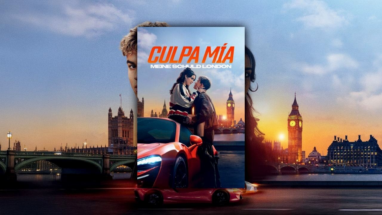 Culpa Mía - Meine Schuld: London (2025) | Official Trailer [HD]
