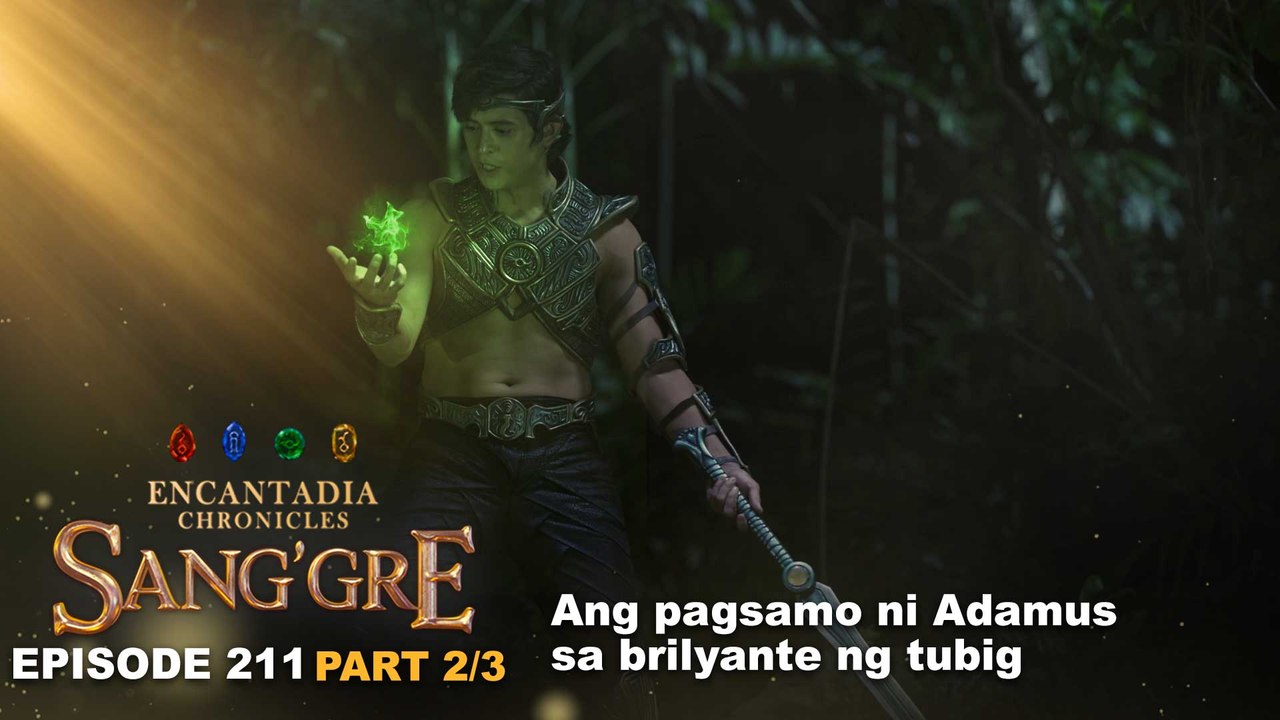 Sang'gre: Ang pagsamo ni Adamus sa brilyante ng tubig (Episode 211 - Part 2/3) | Encantadia Chronicles