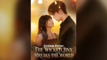 System Error : The Wicked Jinx Breaks the World